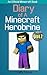 Minecraft: Diary of A Minecraft Herobrine Book 2: The Herobrine Village (Unofficial Minecraft Diary)