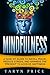 Mindfulness: A ‘How to’ Gui...