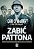 Zabić Pattona. Niezwykła śmierć najzuchwalszego generała drugiej wojny światowej