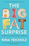 The Big Fat Surprise