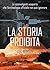 La storia proibita: Le sconvolgenti scoperte che l'archeologia ufficiale non può ignorare. (Italian Edition)