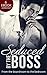 Seduced by the Boss: Unbuttoned by Her Maverick Boss / Having Her Boss's Baby / The Boss's Surprise Son / Secret Intentions / Bossman Billionaire / The Magnate's Manifesto