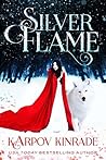 Silver Flame by Karpov Kinrade