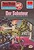 Perry Rhodan 898: Der Saboteur: Perry Rhodan-Zyklus "Pan-Thau-Ra" (Perry Rhodan-Erstauflage) (German Edition)