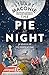 The Pie At Night: In Search of the North at Play