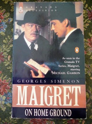 Maigret on Home Ground