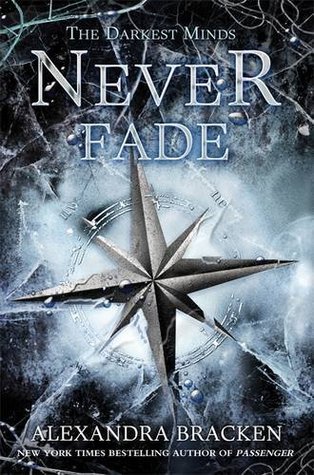 Never Fade (Darkest Minds #2)