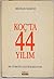 Koç'ta 44 Yılım: Bir Otomotiv Sanayii Kuruluyor