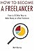 How to Become a Freelancer ...