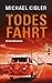 Todesfahrt (Darmstadt-Krimi...