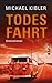 Todesfahrt (Darmstadt-Krimis #5)