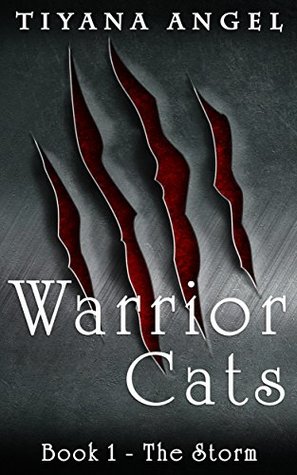 Warrior Cats: The Storm (Warrior Cats (Werecat YA Paranormal) Book 1)