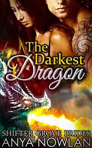 The Darkest Dragon (Shifter Grove Dragons, #1)