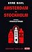 Amsterdam - Stockholm (Opcop, #3)