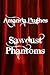 Sawdust Phantoms (Bold Women of the 19th Century Series)