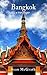 Bangkok (A Travelogue - Boo...