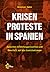 Krisenproteste in Spanien  by Nikolai Huke