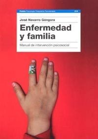 Enfermedad y Familia: Manual de intervención psicosocial (Paperback)