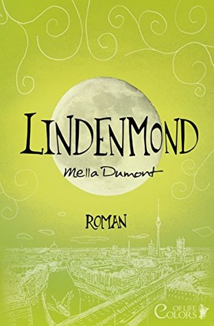Lindenmond (Colors of Life, #5)