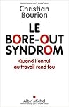 Le bore-out syndr...