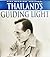 King Bhumibol Adulyadej: Thailand's Guiding Light