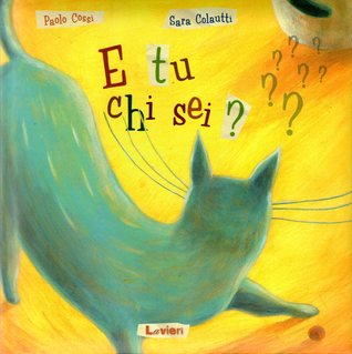 E tu chi sei? (Hardcover)