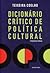 Dicionário Crítico de Política Cultural - Cultura e Imaginário