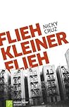 Flieh, Kleiner, flieh (German Edition)