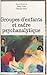 Groupes d'enfants et cadre psychanalytique (Psychanalyse) (French Edition)