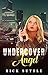 Undercover Angel (Angel Tol...