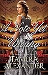 A Note Yet Unsung by Tamera Alexander