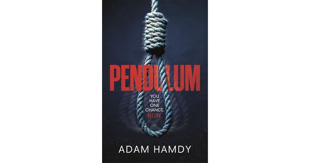 Pendulum (Pendulum Trilogy, 1) by Adam Hamdy