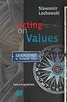 Acting on Values....