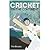 Cricket on the Continent by Tim    Brooks