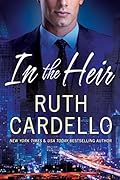 In the Heir (Westerly Billionaire, #1)