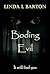 Boding Evil