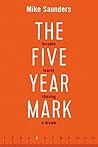 The Five Year Mar...