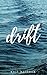 Drift by Neil Bullock