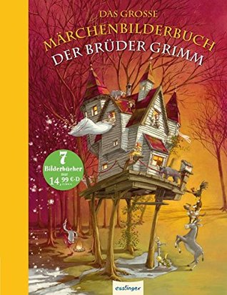 Das große Märchenbilderbuch der Brüder Grimm (Hardcover)