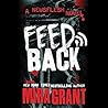 Feedback by Mira Grant