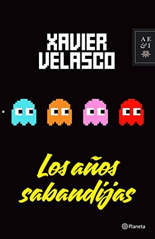 Los años sabandijas (Kindle Edition)