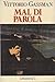 Mal di parola (La Gaja scienza) (Italian Edition)