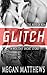 Glitch (The Boys of RDA, #2.5)