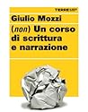 (Non) Un corso di scrittura e narrazione