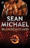 Branded by Flames by Sean Michael