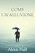 Come un'alluvione (Italian Edition)