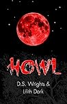 Howl by D.S. Wrights