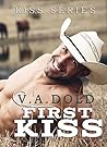 First K.I.S.S. by V.A. Dold