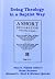 Doing Theology in a Baptist Way by Paul Fiddes