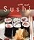 Sushi by Anna Fleck